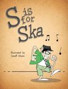 S is for Ska