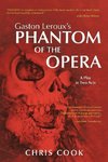 Gaston Leroux's PHANTOM OF THE OPERA