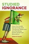 Studied Ignorance