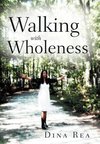 Walking with Wholeness