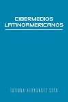 Cibermedios Latinoamericanos