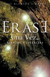 Erase Una Vez...