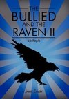 The Bullied and the Raven II