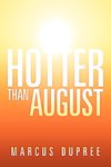 Hotter Than August