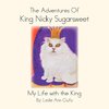 The Adventures Of King Nicky Sugarsweet