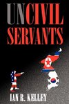 Uncivil Servants