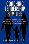 COACHING LEADERSHIP FAMILIES