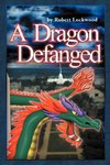 A Dragon Defanged