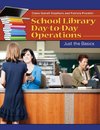 School Library Day-to-Day Operations