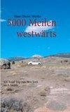 5000 Meilen westwärts