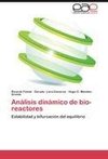 Análisis dinámico de bio-reactores