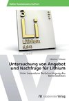 Untersuchung von Angebot und Nachfrage für Lithium