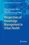 Perspectives of Knowledge Management in Urban Health