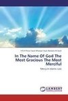 In The Name Of God The Most Gracious The Most Merciful