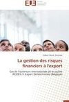 La gestion des risques financiers à l'export