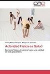 Actividad Física es Salud