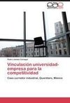 Vinculación universidad-empresa para la competitividad