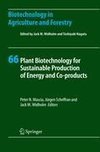 Plant Biotechnology for Sustainable Production of Energy and Co-products