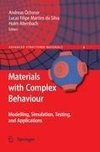 Materials with Complex Behaviour