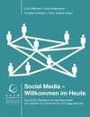 Social Media - Willkommen im Heute