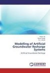 Modelling of Artificial Groundwater Recharge Systems