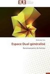 Espace Dual  généralisé