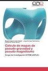 Cálculo de mapas de pseudo gravedad y pseudo magnétismo