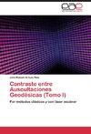 Contraste entre Auscultaciones Geodésicas (Tomo I)