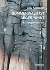 Sommerwald ist abgebrannt