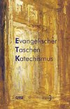 Evangelischer Taschenkatechismus