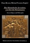 Das Himmlische Jerusalem zur Zeit der Renaissance: Kunst, Religion und Philosophie