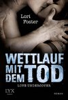 Foster, L: Love Undercover - Wettlauf mit dem Tod