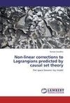 Non-linear corrections to Lagrangians predicted by causal set theory