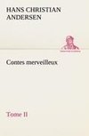 Contes merveilleux, Tome II