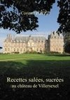 Recettes salées, sucrées au château de Villersexel