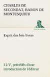 Esprit des lois livres I à V, précédés d'une introduction de l'éditeur