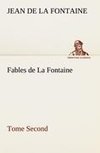 Fables de La Fontaine Tome Second