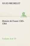 Histoire de France 1305-1364 (Volume 4 of 19)