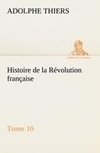 Histoire de la Révolution française, Tome 10