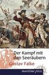 Der Kampf mit den Seeräubern