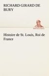 Histoire de St. Louis, Roi de France