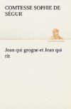 Jean qui grogne et Jean qui rit