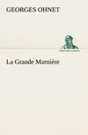 La Grande Marnière