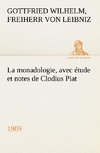 La monadologie (1909) avec étude et notes de Clodius Piat