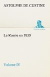 La Russie en 1839, Volume IV