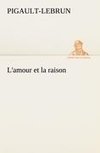 L'amour et la raison