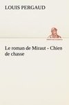 Le roman de Miraut - Chien de chasse