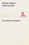 Les derniers Iroquois