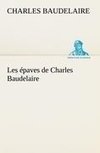 Les épaves de Charles Baudelaire