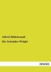 Die Gebrüder Wright